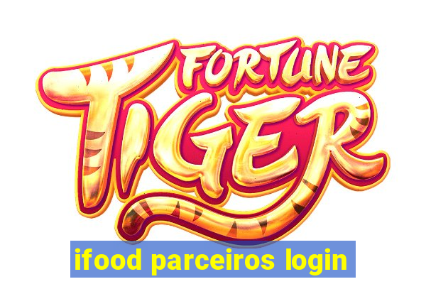 ifood parceiros login